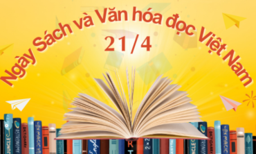 NGÀY SÁCH VÀ VĂN HÓA ĐỌC VIỆT NAM