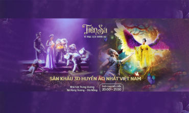 Vũ nhạc kịch: Tiên Sa Show – Đà Nẵng