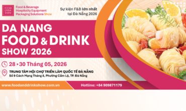 Food & Drink Show Đà Nẵng 2026-Triển lãm thương mại chuyên ngành Thực phẩm, Đồ uống, Thiết bị Nhà hàng – Khách sạn & Giải pháp Đóng gói Bao bì