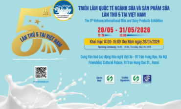 Vietnam Dairy 2026 – Triển lãm Quốc tế Ngành Sữa và Sản phẩm Sữa tại Việt Nam
