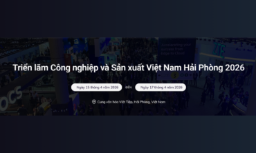 VIMF Hải Phòng 2026 – Triển lãm Công nghiệp & Sản xuất Việt Nam (Vietnam Industrial & Manufacturing Fair)